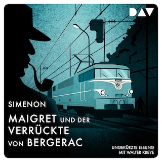 Maigret und der Verrückte von Bergerac als Hörbuch