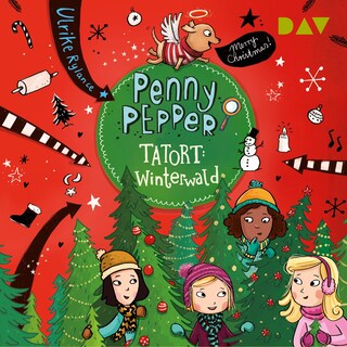 Penny Pepper – Teil 4: Tatort Winterwald als Hörbuch