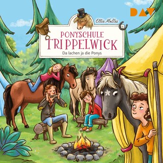 Ponyschule Trippelwick – Teil 5: Da lachen ja die Ponys als Hörbuch
