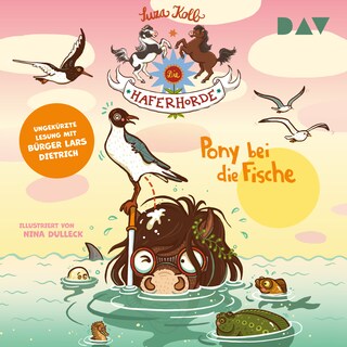 Die Haferhorde – Teil 18: Pony bei die Fische als Hörbuch