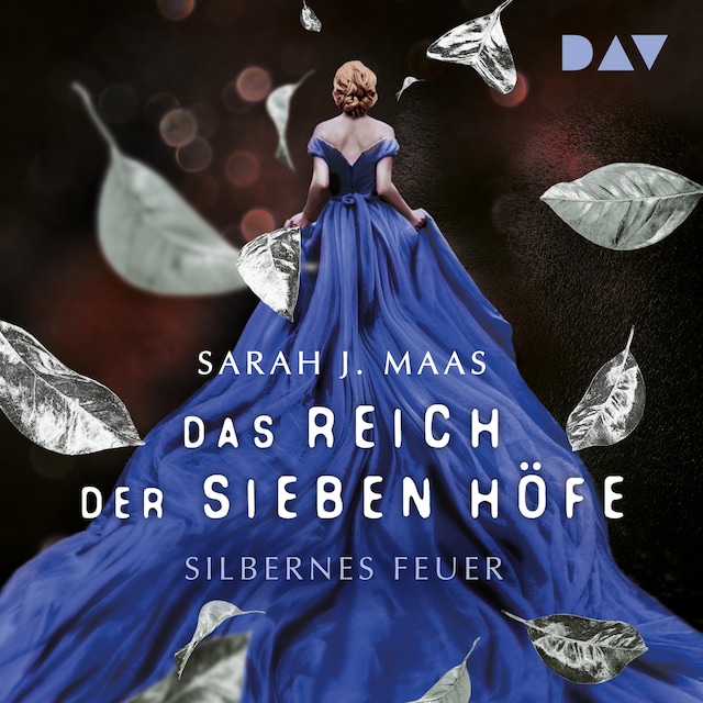 Book cover for Das Reich der sieben Höfe – Teil 5: Silbernes Feuer
