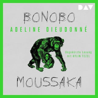 Bonobo Moussaka als Hörbuch