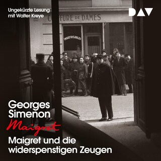 Maigret und die widerspenstigen Zeugen als Hörbuch