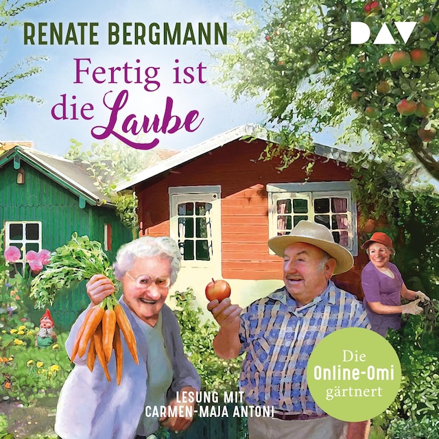 Buchcover für Fertig ist die Laube. Die Online-Omi gärtnert