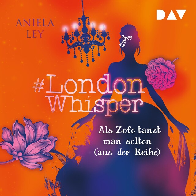 Buchcover für #London Whisper – Teil 2: Als Zofe tanzt man selten (aus der Reihe)