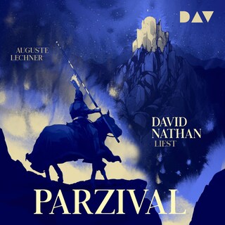 Parzival – Auf der Suche nach der Gralsburg als Hörbuch