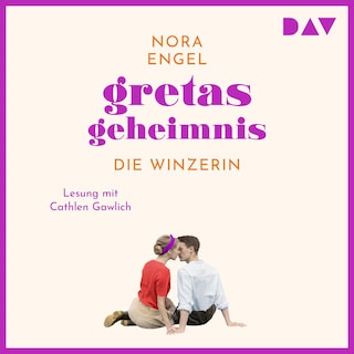 Gretas Geheimnis – Die Winzerin-Reihe 2 als Hörbuch