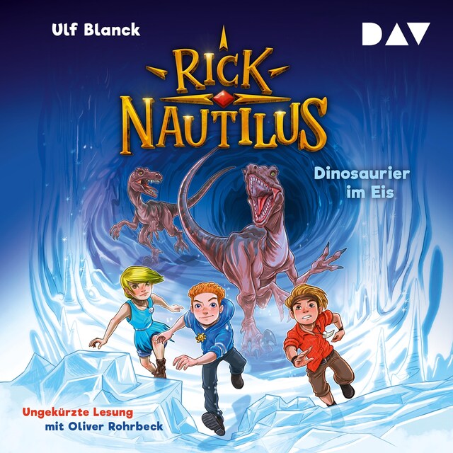 Buchcover für Rick Nautilus – Teil 6: Dinosaurier im Eis