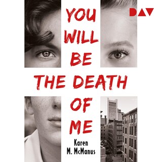 You Will Be the Death of Me als Hörbuch