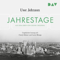 Jahrestage. Aus dem Leben von Gesine Cresspahl