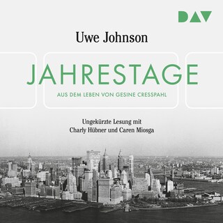 Jahrestage. Aus dem Leben von Gesine Cresspahl als Hörbuch