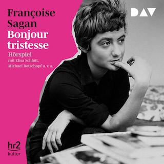 Bonjour tristesse als Hörbuch