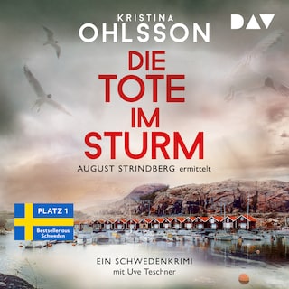 Die Tote im Sturm. August Strindberg ermittelt als Hörbuch