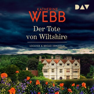 Der Tote von Wiltshire. Lockyer & Broad ermitteln als Hörbuch