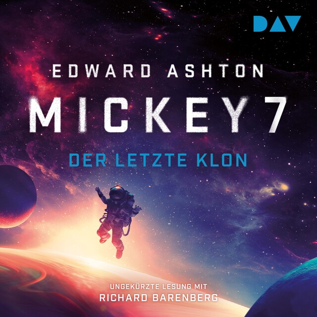 Buchcover für Mickey 7 – Der letzte Klon