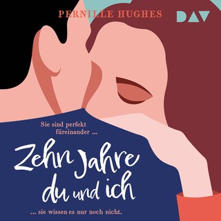 Zehn Jahre du und ich als Hörbuch