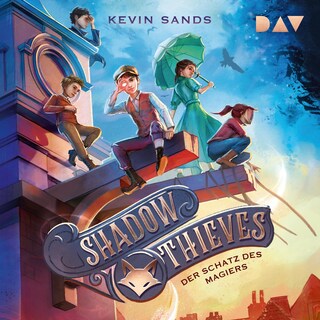 Shadow Thieves – Teil 1: Der Schatz des Magiers als Hörbuch