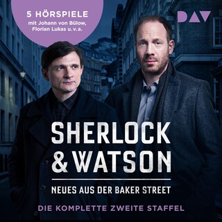 Sherlock & Watson – Neues aus der Baker Street. Die komplette zweite Staffel als Hörbuch
