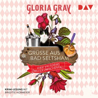 Grüße aus Bad Seltsham. Vikki Victorias zweiter Zwischenfall als Hörbuch