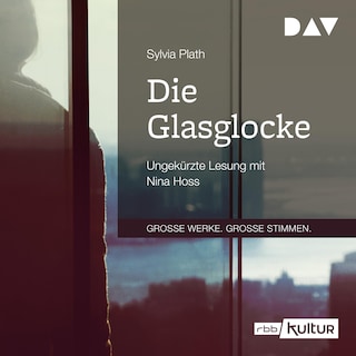Die Glasglocke als Hörbuch