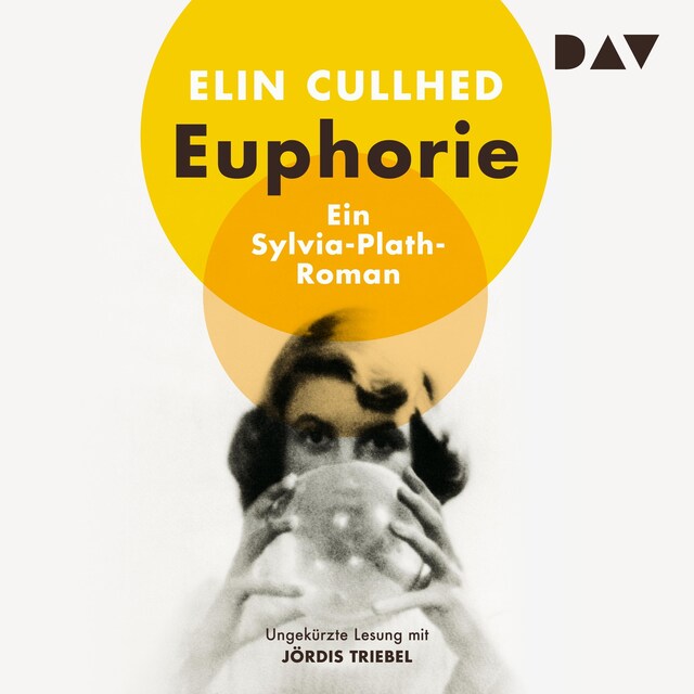 Buchcover für Euphorie. Ein Sylvia-Plath-Roman