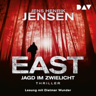 EAST. Jagd im Zwielicht als Hörbuch
