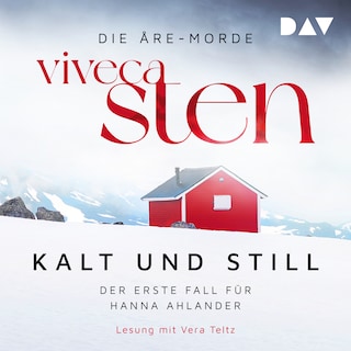 Kalt und still. Der erste Fall für Hanna Ahlander als Hörbuch