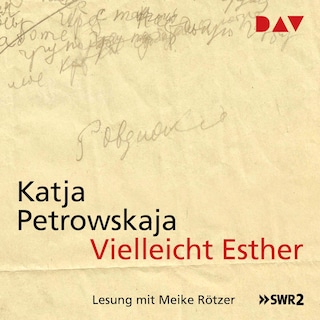 Vielleicht Esther als Hörbuch