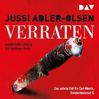 Verraten. Der zehnte Fall für Carl Mørck, Sonderdezernat Q als Hörbuch