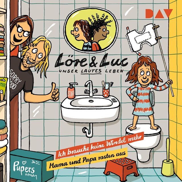 Buchcover für Löre & Luc – Unser lautes Leben (8). Folge 15: Ich brauche keine Windel mehr / Folge 16: Mama und Papa rasten aus