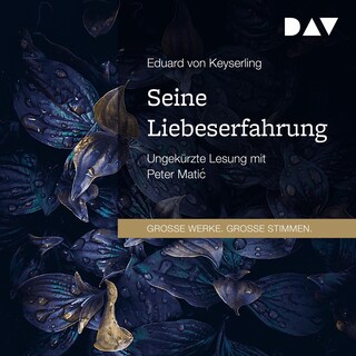 Seine Liebeserfahrung als Hörbuch