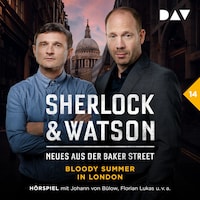 Sherlock & Watson – Neues aus der Baker Street: Bloody Summer in London (Fall 14)