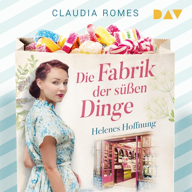 Buchcover für Die Fabrik der süßen Dinge – Helenes Hoffnung