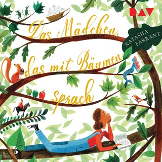 Das Mädchen, das mit Bäumen sprach als Hörbuch