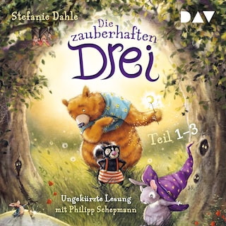 Die zauberhaften Drei (Teil 1–3) als Hörbuch