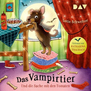 Das Vampirtier und die Sache mit den Tomaten als Hörbuch