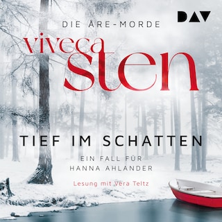 Tief im Schatten. Der zweite Fall für Hanna Ahlander als Hörbuch