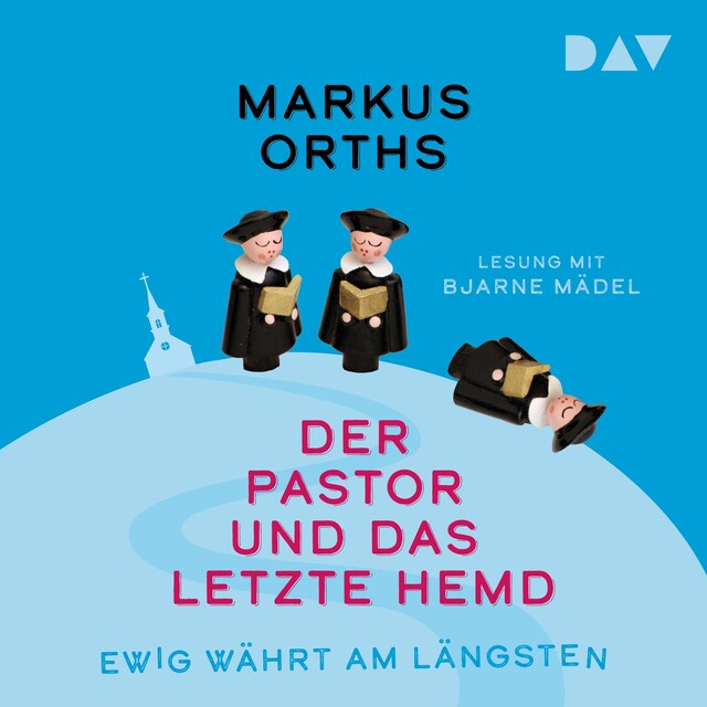 Buchcover für Ewig währt am längsten – Der Pastor und das letzte Hemd