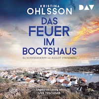 Das Feuer im Bootshaus. Ein Schwedenkrimi mit August Strindberg