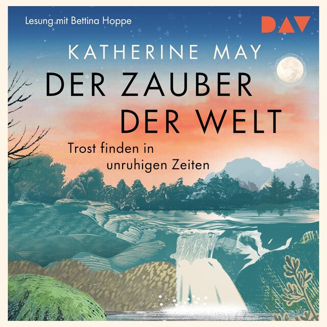 Copertina del libro per Der Zauber der Welt. Trost finden in unruhigen Zeiten