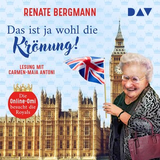Das ist ja wohl die Krönung! Die Online-Omi besucht die Royals als Hörbuch