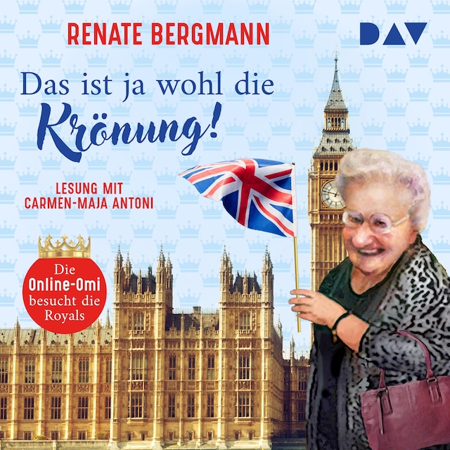 Buchcover für Das ist ja wohl die Krönung! Die Online-Omi besucht die Royals