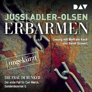 Erbarmen. Der erste Fall für Carl Mørck, Sonderdezernat Q als Hörbuch