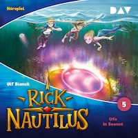 Rick Nautilus – Folge 5: Ufo in Seenot (Hörspiel)