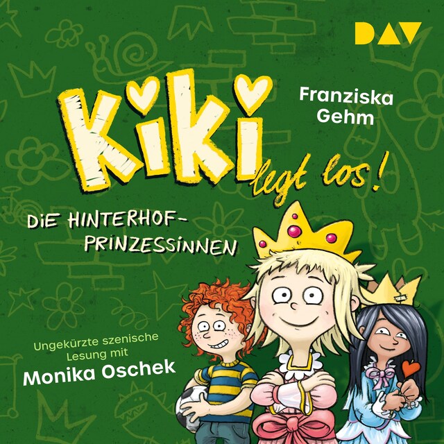 Buchcover für Kiki legt los! – Teil 2: Die Hinterhof-Prinzessinnen