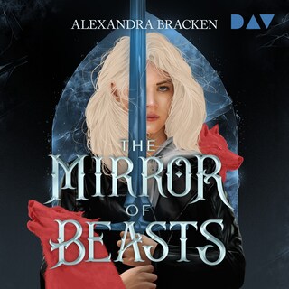 The Mirror of Beasts (Die Hollower-Saga 2) als Hörbuch