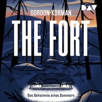 The Fort – Das Geheimnis eines Sommers