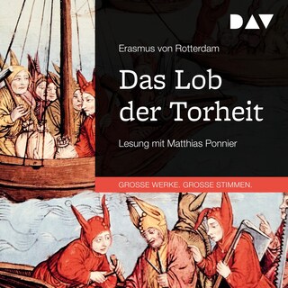Das Lob der Torheit als Hörbuch