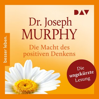 Die Macht des positiven Denkens als Hörbuch