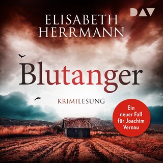 Blutanger. Ein neuer Fall für Joachim Vernau als Hörbuch
